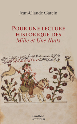 Pour une lecture historique des Mille et Une Nuits