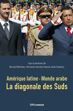 Amérique latine - Monde arabe. La diagonale des Suds