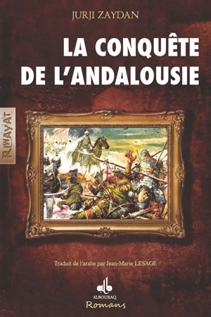 La conquête de l’Andalousie