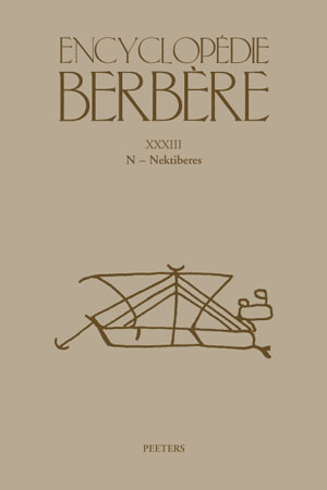 Encyclopédie berbère XXXIII et XXXIV Naissance, Navigation, Nécropole, Nefoussa, Néolithisation, Nomadisme, Numides...