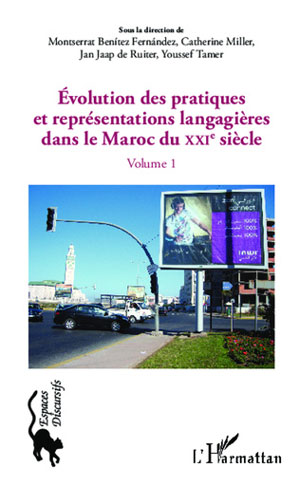 Evolutions des pratiques et des représentations langagières dans le Maroc du XXIè siècle