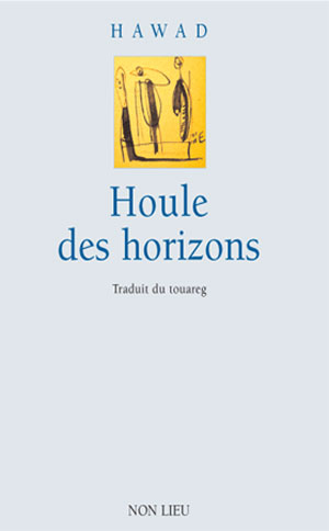 Houle des horizons de Hawad