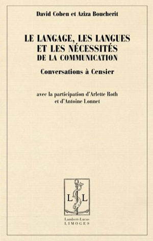 Le langage, les langues et les nécessités de la communication