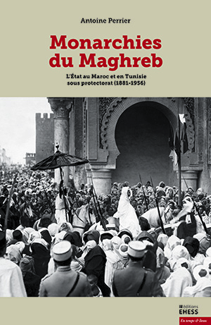 Perrier-MonarchiesDuMaghreb-couv